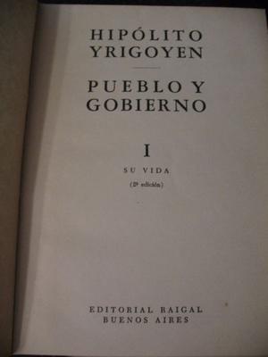 Colección completa libros "Pueblo y Gobierno", H. Yrigoyen