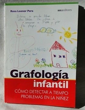 GRAFOLOGÍA INFANTIL ROSA LEONOR PERA DOS EDITORES