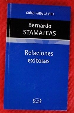 RELACIONES EXITOSAS BERNARDO STAMATEAS TAPA DURA