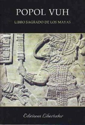 popol vuh, libro sagrado de los mayas, edit. libertador.