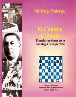 Ajedrez: El cambio de piezas, ed. Alvarez Castillo.