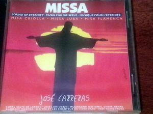 Misa criolla / Misa flamenca / Missa luba / Jose Carreras