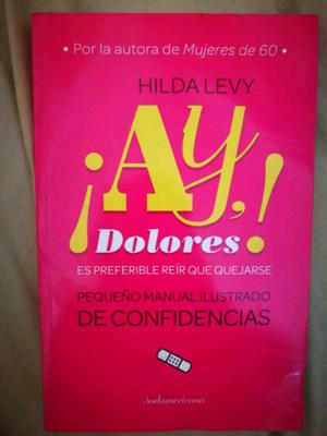 Ay! Dolores. Hilda Levy