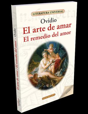 El arte de amar / remedio del amor, Ovidio, Edit. Fontana.