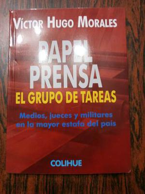 Papel Prensa - Víctor Hugo Morales Ed. Colihue