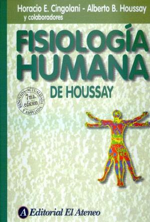 Fisiología Humana De Houssay - Nuevo y Original -7ma