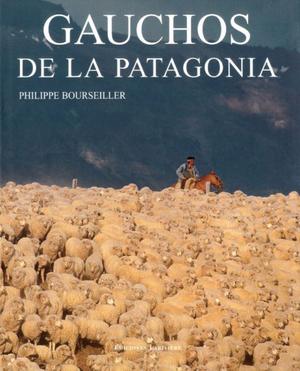 Gauchos de la Patagonia