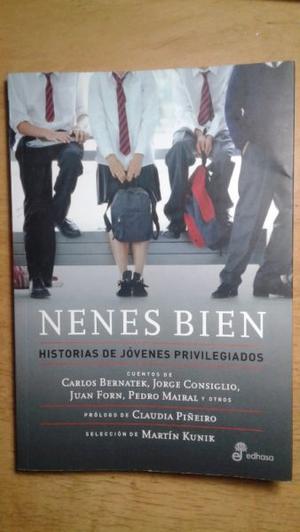 NENES BIEN - Historias de jóvenes privilegiados.