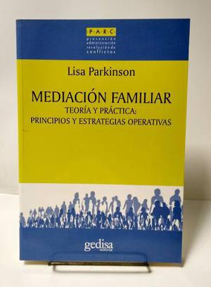 Parkinson, Lisa - Mediación Familiar. Teoría Y Práctica.