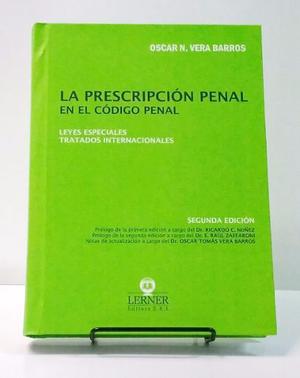 Vera Barros - La Prescripción Penal En El Código Penal. 2