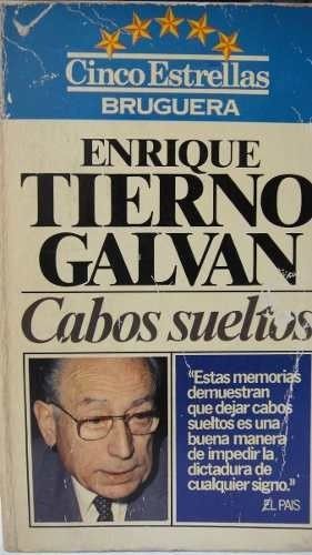 Enrique Tierno Galvan- Cabos suelltos