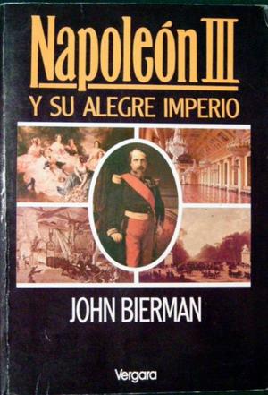 John Bierman- Napoleon III