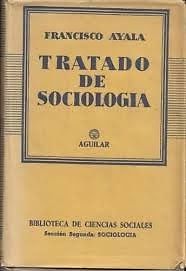 Ayala-Tratado de sociologia