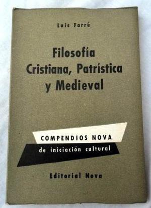 Farre-Filosofia cristiana, patristica y medieval