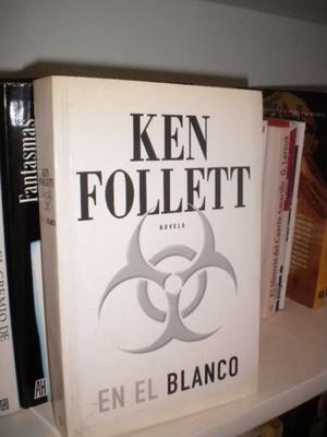 KEN FOLLETT - EN EL BLANCO