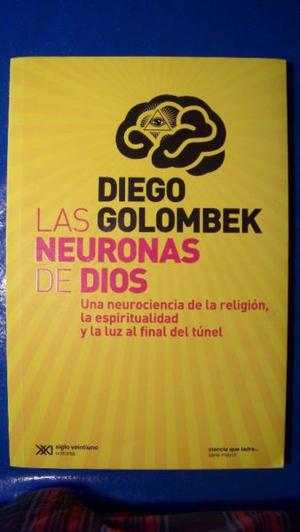 Libro: Las Neuronas De Dios, Diego Golombek