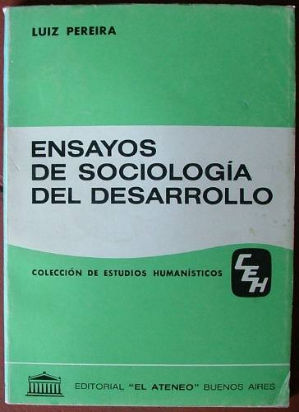 luiz pereira- ensayos de sociología del desarrollo
