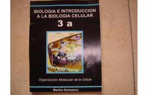 biologia e introduccion a la biologia celular -3 a -schwarcz