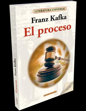 El proceso, Franz Kafka, Editorial Fontana.