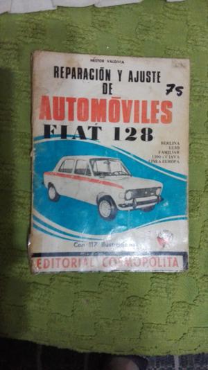 REPARACION Y AJUSTE DE AUTOMOVILES FIAT 128 Y FIAT 600D