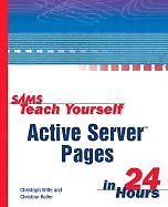 TEACH YOURSELF. ACTIVE SERVER PAGES IN 24 HOURS.