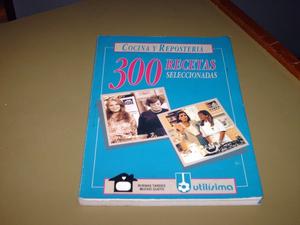 1 LIBRO DE COCINA Y RESPOSTERIA CON 300 RECETAS