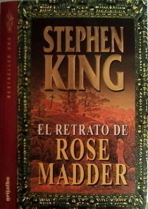 El Retrato De Rose Madder STEPHEN KING