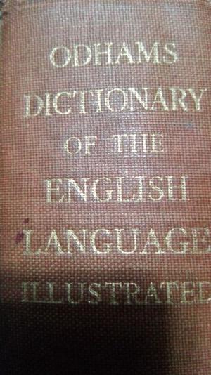 ODHAM DICTIONARY OF THE ENGLISH LANGUAGE ILLUSTRATED