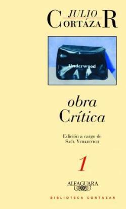 obra crítica 1, julio cortazar, ed. alfaguara, form.