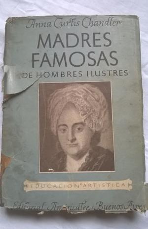 Antiguo libro, Madres Famosas de Hombres Ilustres, Anna