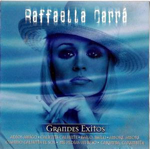 Raffaella Carrá - Grandes Éxitos. Cd Original. Impecable!