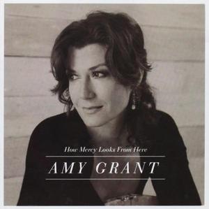 amy grant - how mercy looks from here. cd importado!