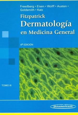 Dermatologia en Medicina General Fitzpatrick 6 EDICION. 3T