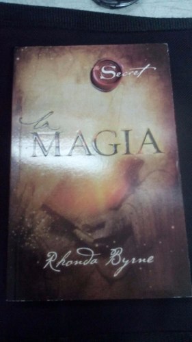 La Magia. Rhonda Byrne.