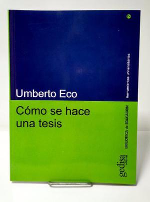 Eco, Umberto - Cómo Se Hace Una Tesis. . Nuevo.