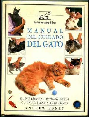Manual Del Cuidado Del Gato Guía Práctica Ilustrada -