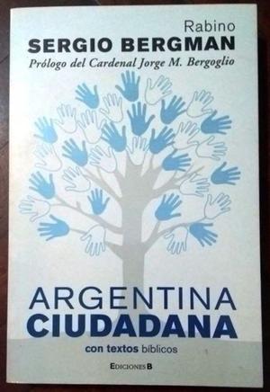 argentina ciudadana - sergio bergman