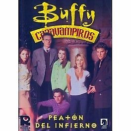 Buffy La Cazavampiros, Peatón del infierno, ed. Recerca.