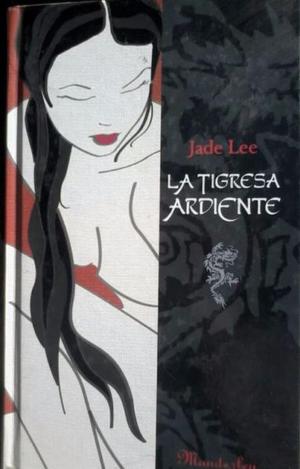 Jade Lee Serie Tigresas 2 Y 3