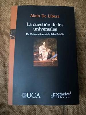 La Cuestion De Los Universales Alain De Libera