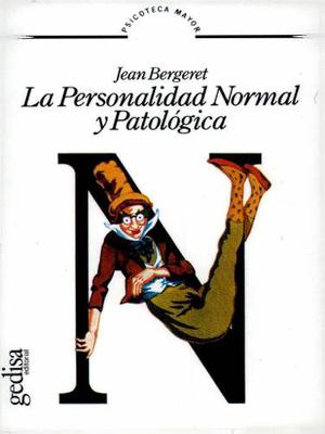 Personalidad Normal Y Patológica, Bergeret, Ed. Gedisa #