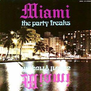 Miami_The party freaks_$ 200_VINILO