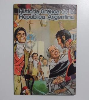 Historia Gráfica De La República Argentina 