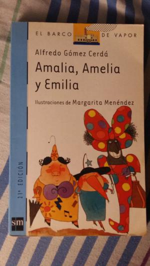 Libro para primaria Amalia, Amelia y Emilia de Alfredo Gomez