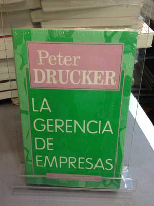 La Gerencia De Empresas - Peter Drucker