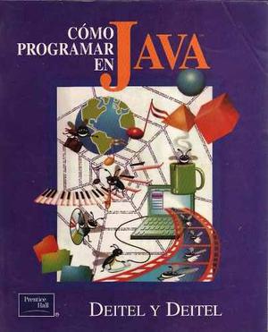 Harvey Y Paul Deitel: Como Programar En Java
