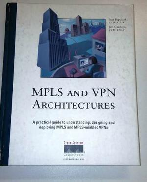 Libro Cisco Press Ccie- Mpls And Vpn Architectures