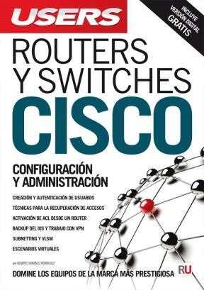 Routers Y Switches Cisco Gonzalex Rodriguez * Users