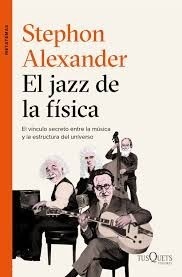El Jazz De La Fisica Alexander Nuevo