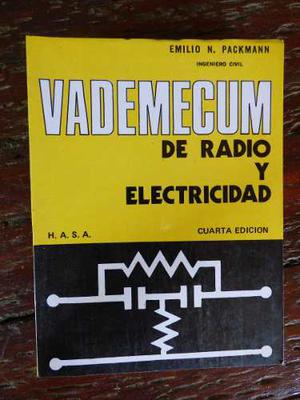 Vademecum De Radio Y Electricidad - Emilio Packmann - Hasa